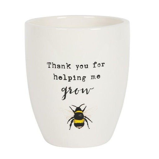 Thank You For Helping Me Grow Ceramic Plant Pot - The Present Picker